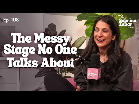 The Messy Middle: Navigating Uncertainty in the First 1-3 Months Of Dating | Sabrina Zohar