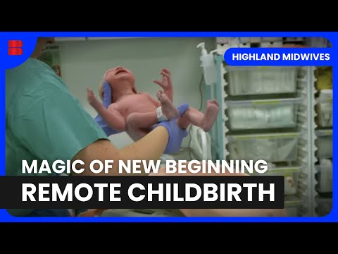Remote Maternal Care - Highland Midwives - Documentary