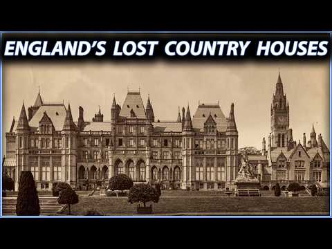 England's Forgotten Country Houses