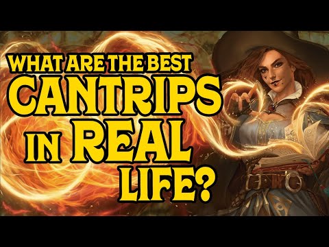 What Cantrip Would You Take In Real Life?