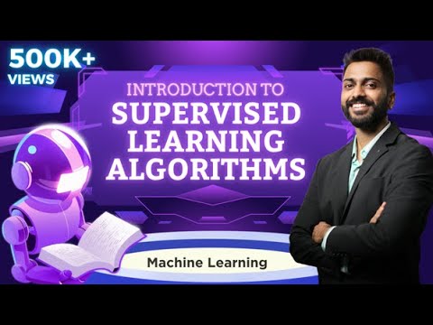Lec-2: Supervised Learning Algorithms | Machine Learning