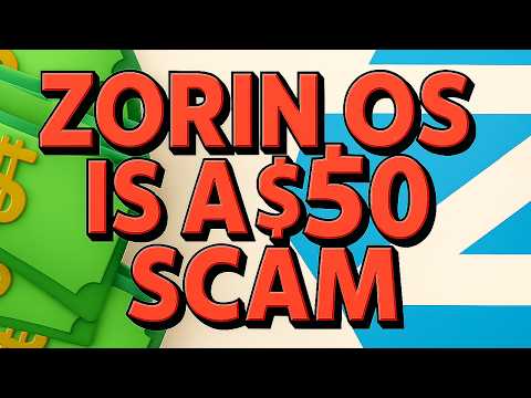 Zorin OS is a $50 SCAM