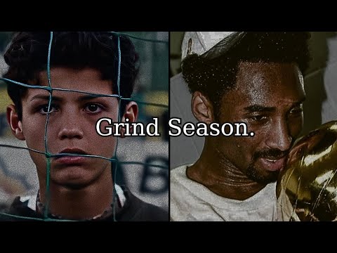 Grind Season.