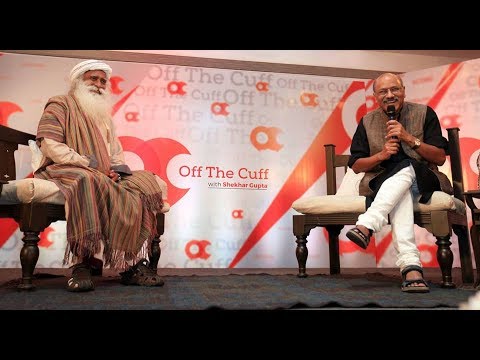 Off The Cuff with Sadhguru Jaggi Vasudev