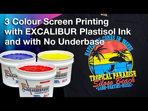 3 Colour Screen Printing with Excalibur Plastisol Ink and with No Underbase.