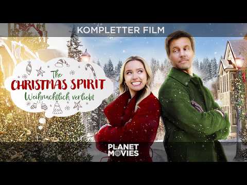 The Christmas Spirit – Weihnachtlich verliebt | romantischer Weihnachtsfilm HD für Weihnachten 2025