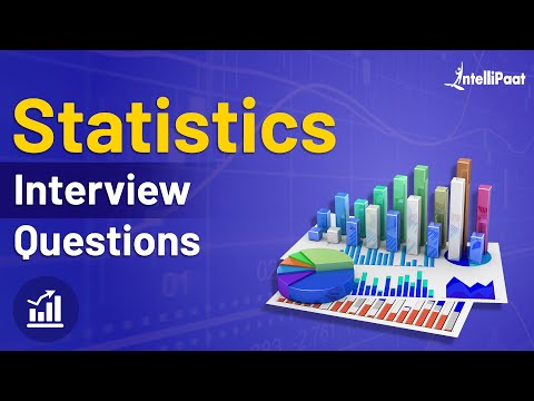 Statistics Interview Questions | Statistics Interview Questions and Answers | Intellipaat