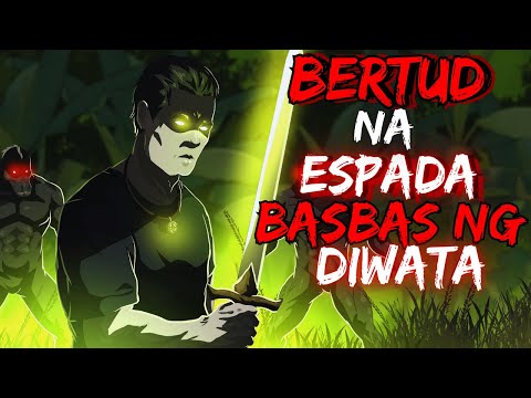 BERTUD NA ESPADA | BASBAS NG DIWATA (ASWANG TRUES STORY)