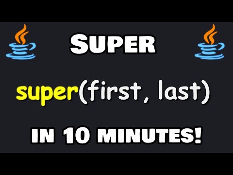 Learn the Java super keyword in 10 minutes! 🔝