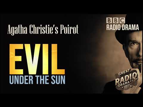 Poirot: Evil Under the Sun - Agatha Christie BBC Radio Mystery Drama