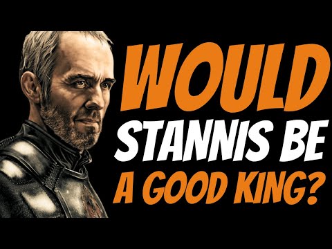 IF STANNIS WON THE WAR: A Just Ruler or A Ruthless Tyrant???