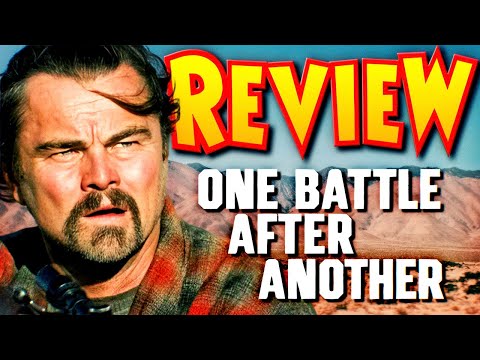 A WOKE HOLLYWOOD WET DREAM — One Battle After Another Review (SPOILERS)