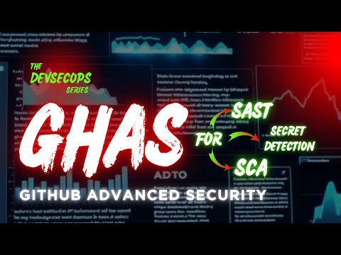 14. GitHub Advanced Security (GHAS) Features | CodeQL | Dependabot | SAST, SCA & Secret Scanning