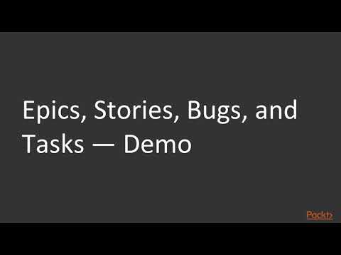 Creating and Running an Agile Project in JIRA:  Epics, Stories, Bugs, and Tasks | packtpub.com