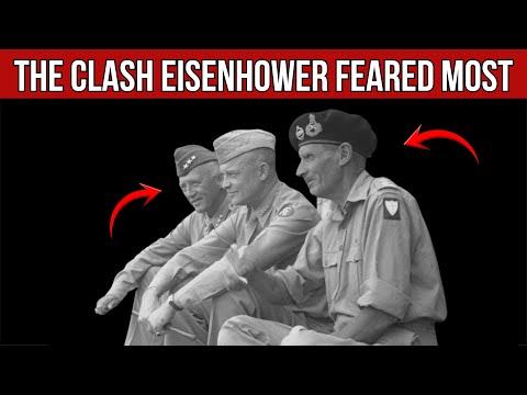 Why Patton and Montgomery Fought-And Eisenhower Paid