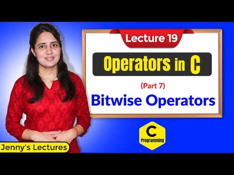 C_19 Operators in C - Part 7 (Bitwise Operators-II) |  C Programming Tutorials