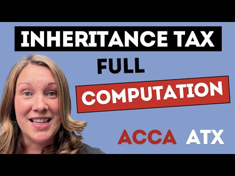 Inheritance Tax Full Computation