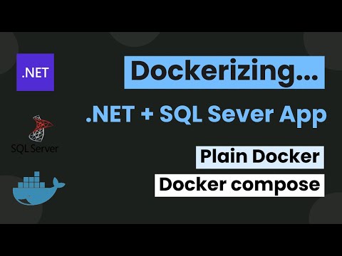 Containerize .NET Core + SQL Server: Docker vs Docker Compose (2025)