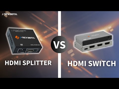 HDMI Splitter vs. HDMI Switch