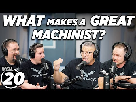 The SECRET To Becoming a GREAT CNC Machinist | Vol 20