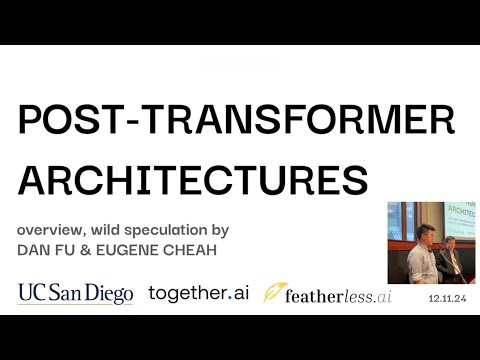 2024 in Post-Transformer Architectures: State Space Models, RWKV [Latent Space LIVE! @ NeurIPS 2024]