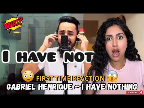 WHO IS THIS GUY ??!!!! Gabriel Henrique - I Have Nothing (Whitney Houston) First time REACTION