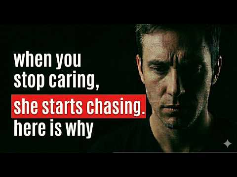 🔥 When You Stop Caring, She Starts Chasing #StoicMindset #Masculinity #DatingPsychology