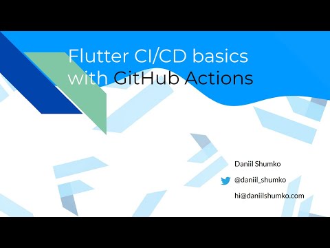 Flutter Scotland - Daniil Shumko - Flutter CI/CD basics with GitHub Actions