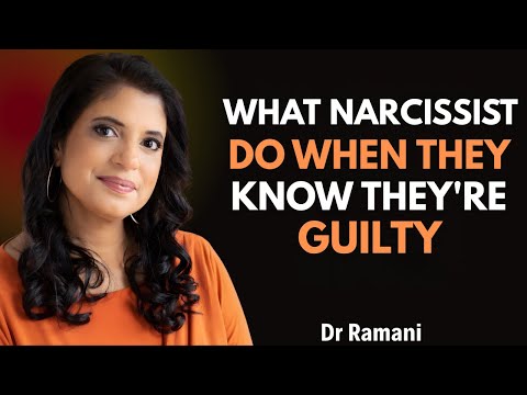 What Narcissists Do When They KNOW They’re Guilty | Dr. Ramani