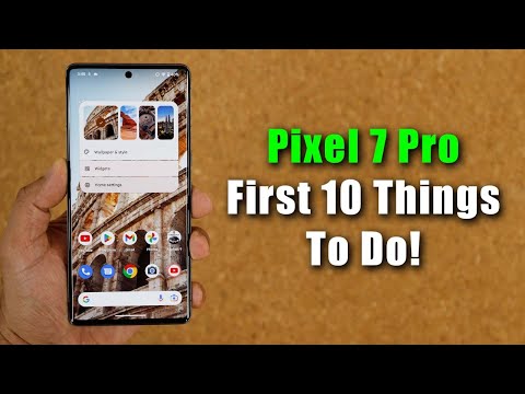Google Pixel 7 Pro - First 10 Things To Do! (Tips and Tricks)