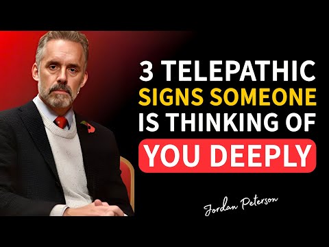 3 Telepathic Signs Someone Is Thinking of You Deeply | Jordan Peterson