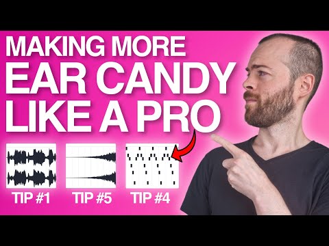 SIX EAR CANDY TRICKS that all the PRO's are using