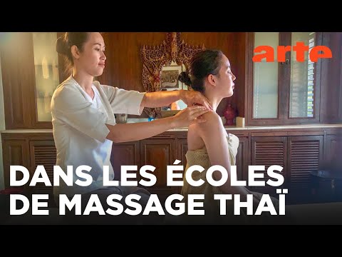 Le massage, une tradition thaïlandaise | GEO Reportage | ARTE Évasion