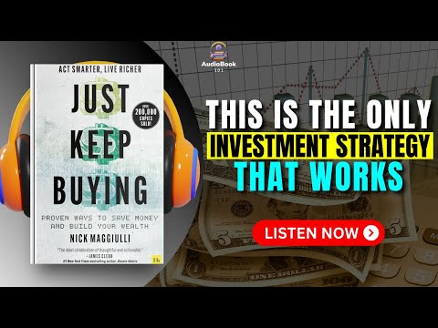 JUST KEEP BUYING Audiobook | Book Summary | Audiobook 101