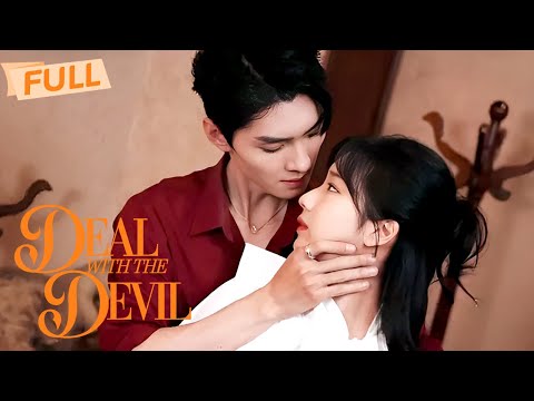 [MULTI SUB] Deal with the Devil【Full】Their bodies betray what hearts dare not admit | Drama Zone