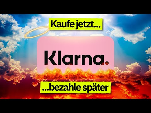 Reich mit euren Schulden: Was steckt hinter Klarna?