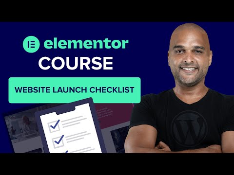 ULTIMATE Checklist Before Launching Your WordPress Website | How to Build a Website With Elementor