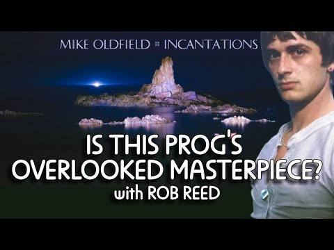 INCANTATIONS by MIKE OLDFIELD | Prog's Overlooked Masterpiece | with ROB REED