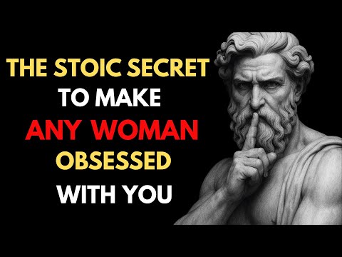 How to Get Any Woman and Make Her Fall in Love with You - Adviсes for Men | Stoic Truth