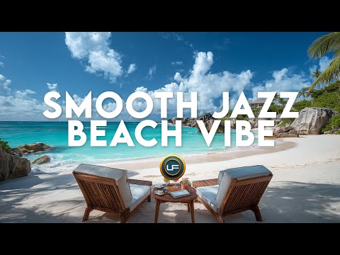 SMOOTH JAZZ  BEACH VIBE 02