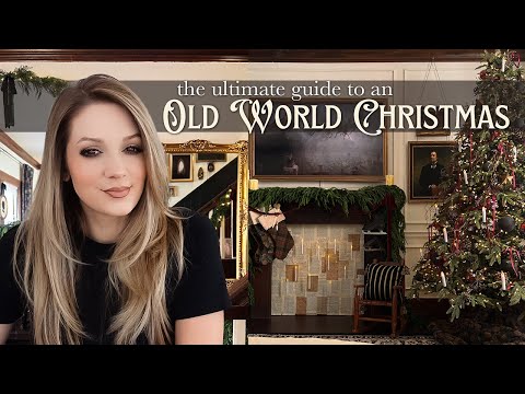 How to Create an Old-World Christmas 🕯️✨