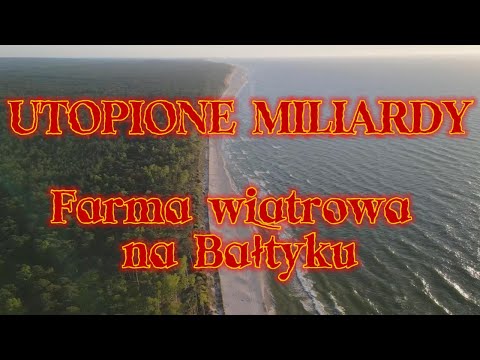 Farma wiatrowa na Bałtyku – eksperyment, który miażdży Zielony Ład