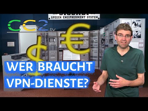 Wem nützen VPN-Dienste? Was die Werbung nicht verrät (CC2tv Folge 379)