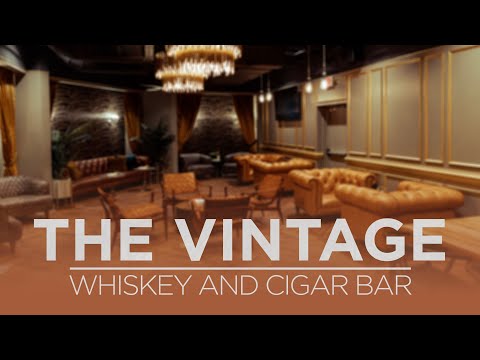 The Vintage | Whiskey & Cigar Bar Showcase