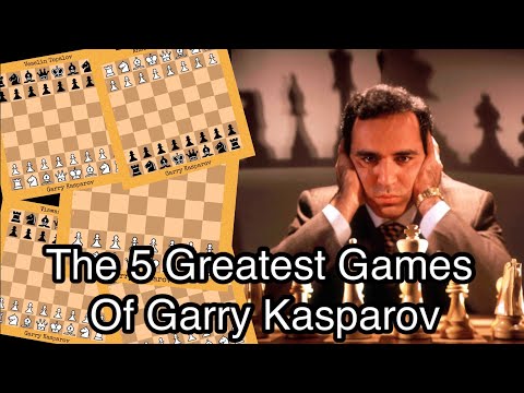 The 5 Greatest Games Of Garry Kasparov #chess #garrykasparov #chessgame