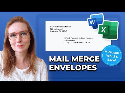 Use Mail Merge to Create ENVELOPES in Microsoft Word Using List From Microsoft Excel