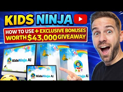 How to Use Kids Ninja AI Step-by-Step + $43,000 Exclusive Bonuses Giveaway