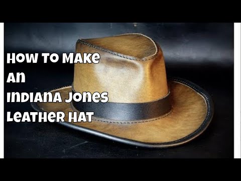 How to Make an Indiana Jones Leather Hat DIY- Tutorial and Pattern Download