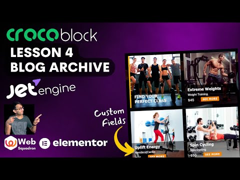 Crocoblock Lesson 4 - Blog Archive with JetEngine Custom Fields - Wordpress Tutorial - Basics