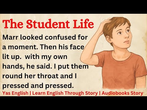 English Story 📚 The Student Life | Learn English Through Story Level 4 | Graded Reader